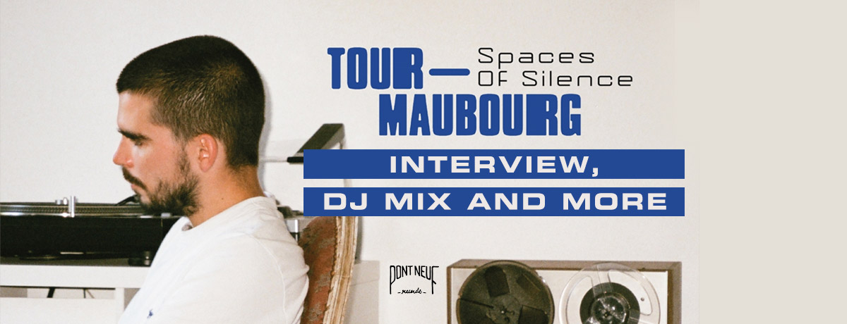 Tour-Maubourg - Spaces Of Silence on Pont Neuf Takeover