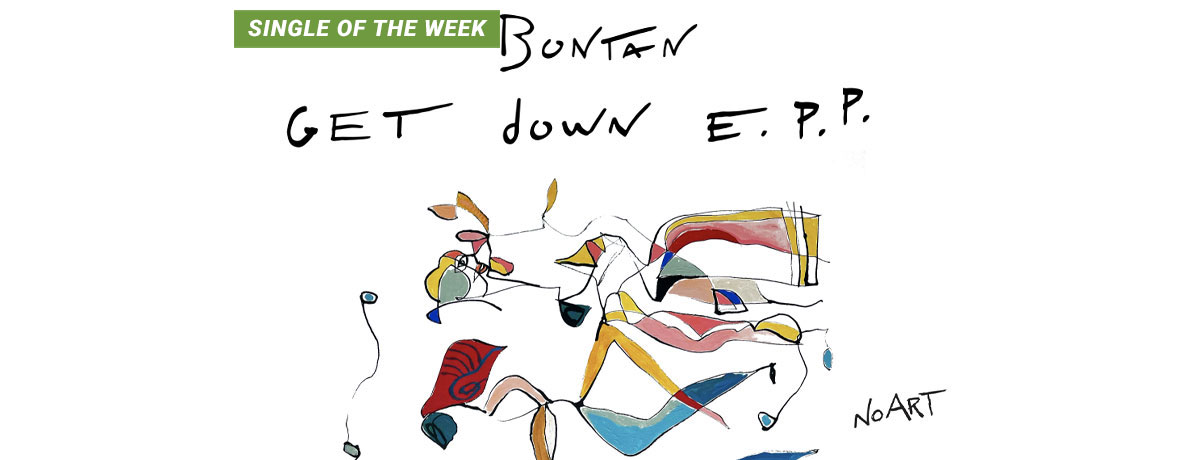 Bontan - Get Down EP (No Art)