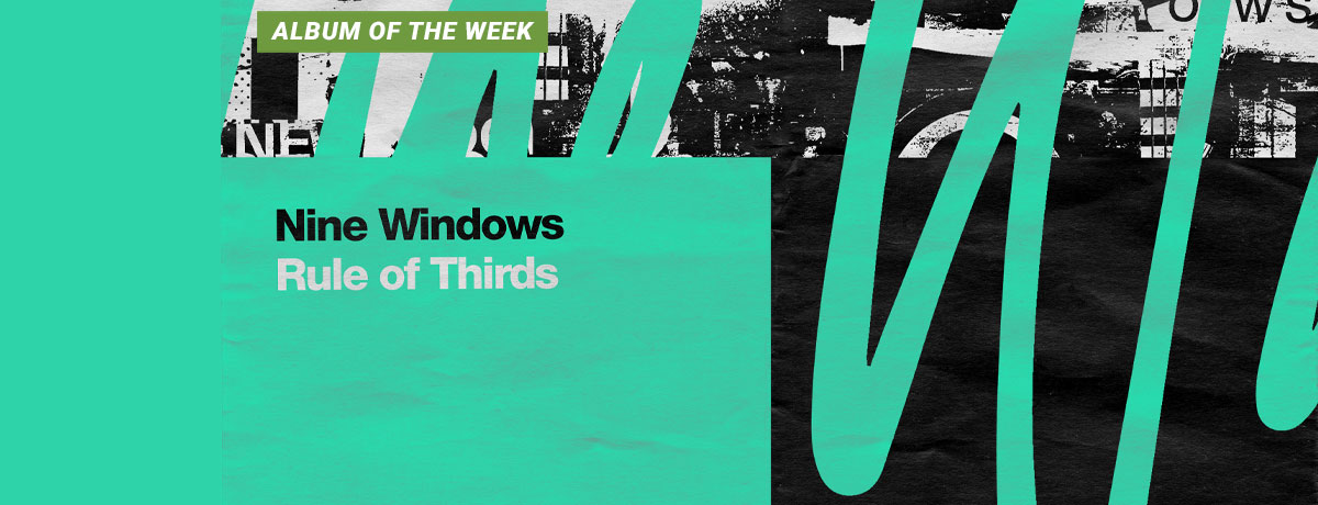 Nine Windows - Rule Of Thirds (Nine Windows)