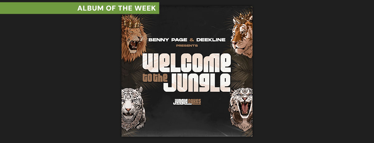Benny Page & Deekline Present: Welcome To The Jungle