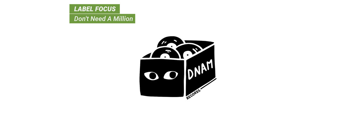 Label Focus: Don't Need A Million