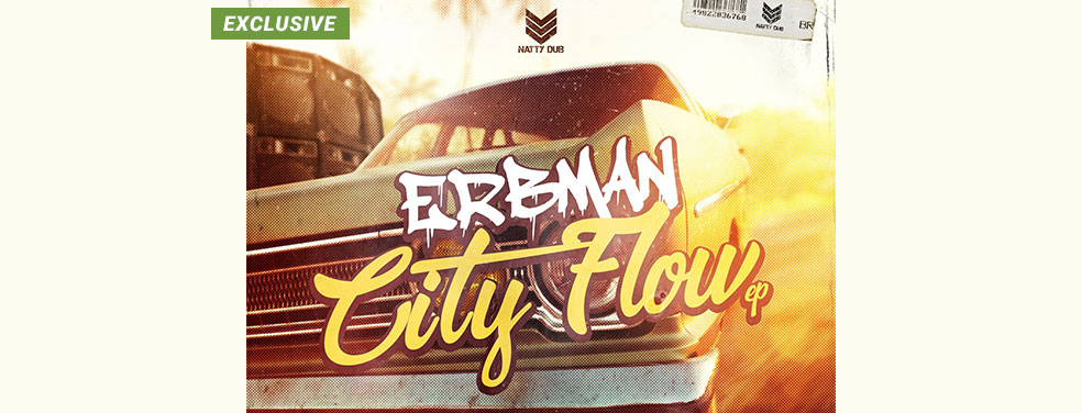 Erbman	City Flow	Natty Dub Recordings