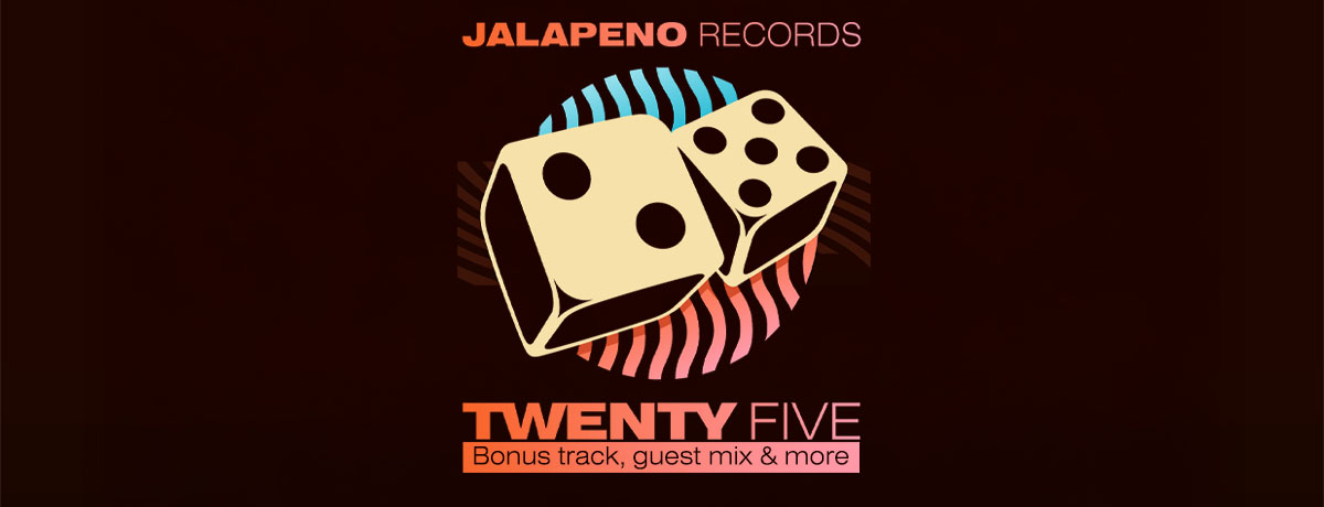 Jalapeno Records 25th Anniversary Takeover