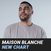 Maison Blanche DJ Chart
