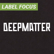 Label Focus: DeepMatter