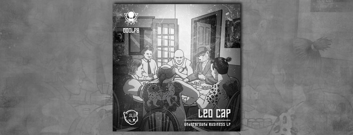 Leo Cap - Underground Business (Deep Dark & Dangerous)