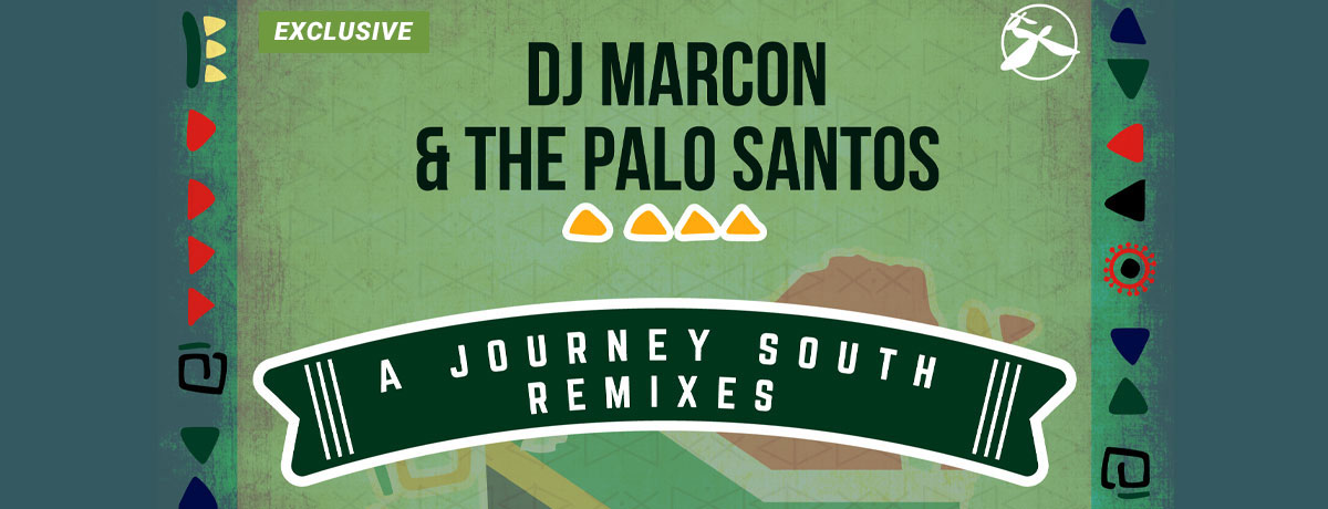 DJ Marcon & The Palo Santos - A Journey South (Remixes) (Timewarp Music)
