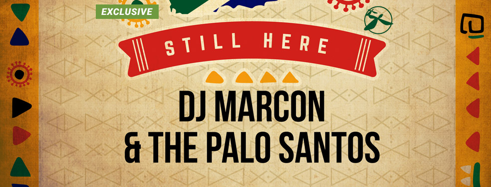 Dj Marcon & The Palo Santos - Still Here (Timewarp Music)