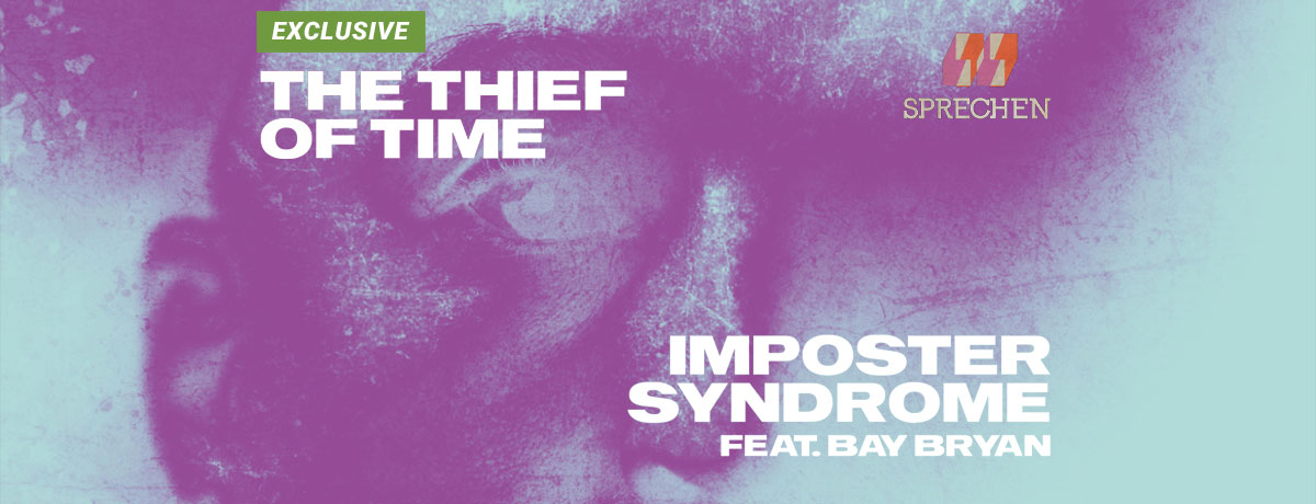 The Thief Of Time feat Bay Bryan - Imposter Syndrome (Sprechen)