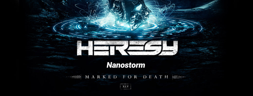 Nanostorm - Marked For Death (Heresy)