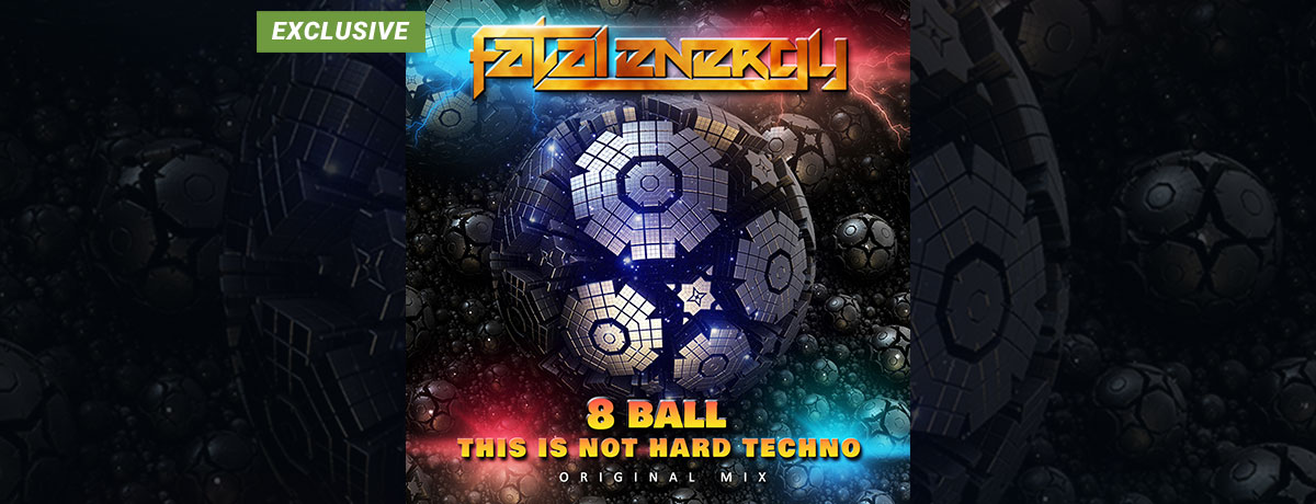 8 Ball - This Is Not Hard Techno (Fatal Energy)
