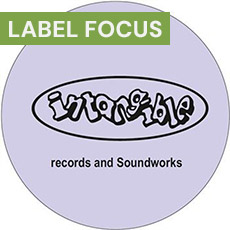 Label Focus: Intangible Soundworks