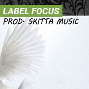 Label Focus: Skitta Music Productions