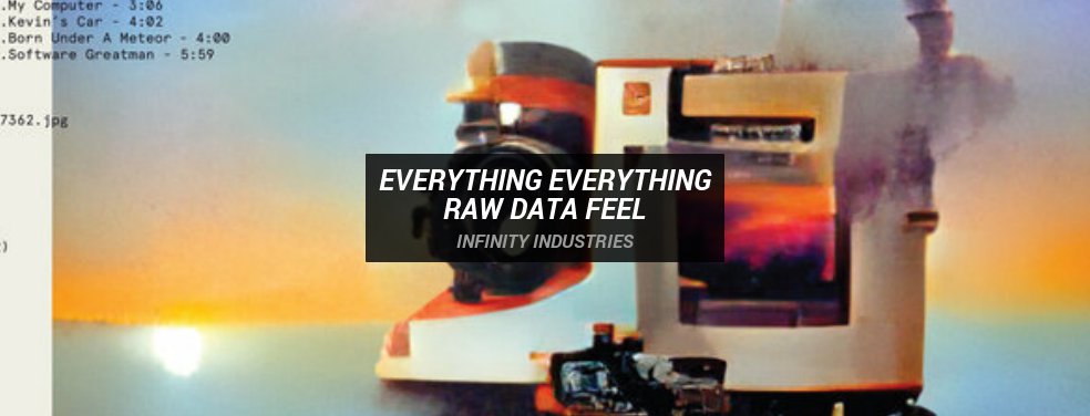 Everything Everything - Raw Data Feel (Infinity Industries)
