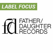 Label Focus: Father/Daughter