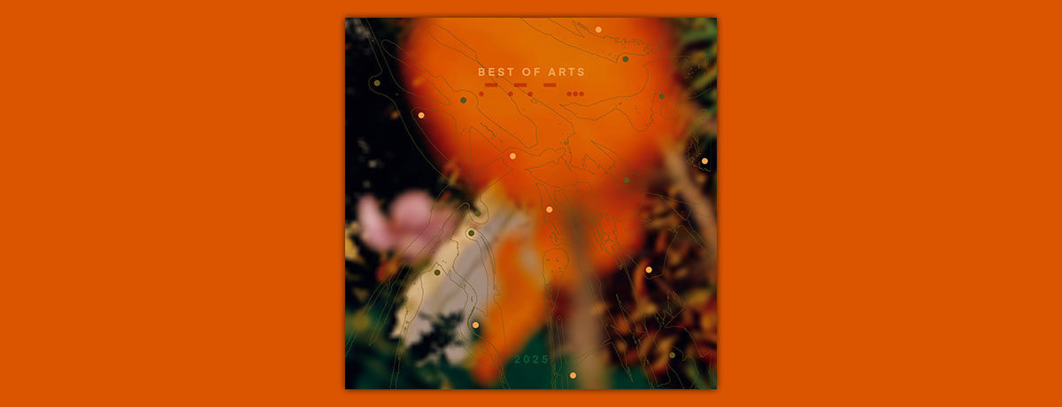 A R T S - Best Of 2025