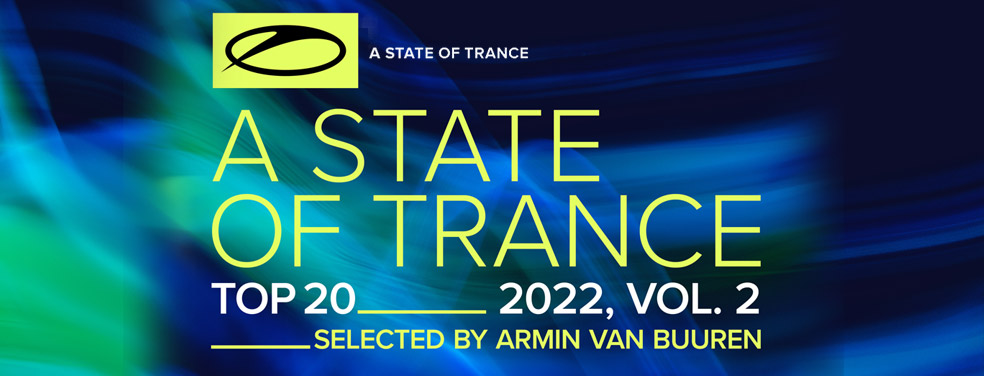Armin van Buuren - A State Of Trance Top 20 - 2022, Vol 2 (Selected By Armin Van Buuren) (A State Of Trance Holland)