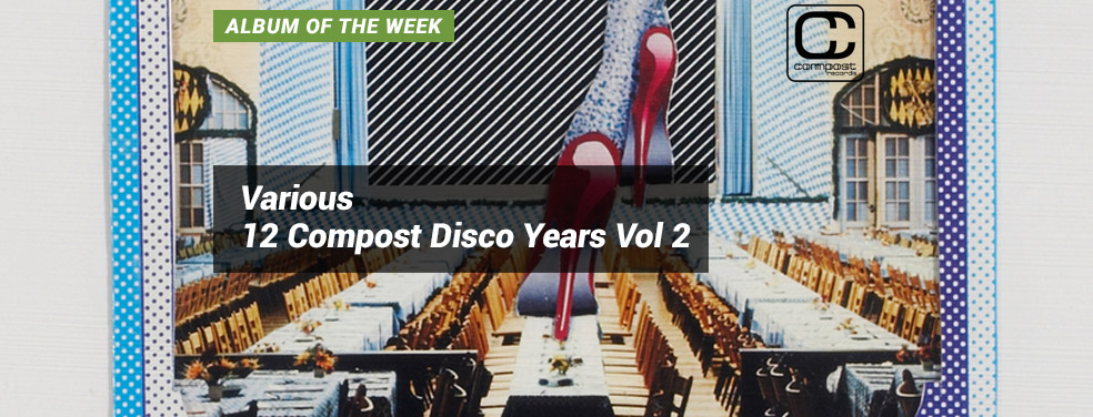 Various - 12 Compost Disco Years Vol 2 (Compost)