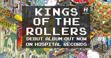 Kings Of The Rollers - Kings Of The Rollers album out on Hospital
